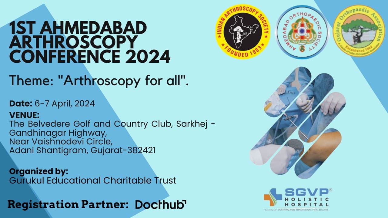 1st Ahmedabad Arthroscopy Conference 2024